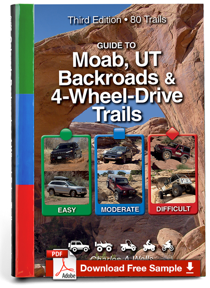 Guide to Moab, UT Backroads & 4-Wheel Drive Trails 3rd Edition