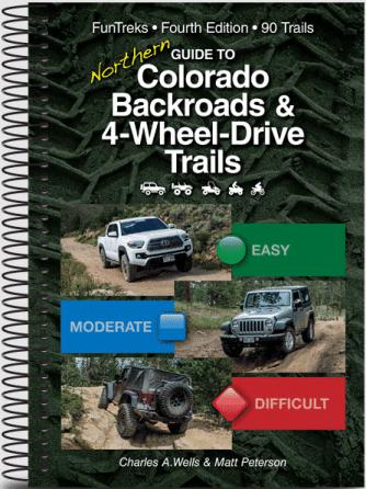Guide to Northern Colorado Backroads and 4 wheel drive trails 4th edition