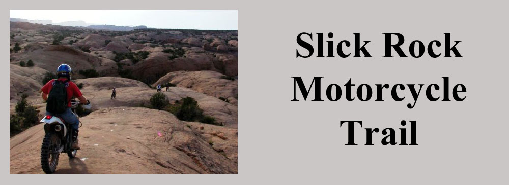 Slick Rock Motorcycle Trail Moab Utah